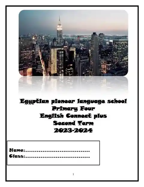 أفضل مذكرة Connect Plus للصف الرابع الابتدائي الترم الثاني 2024 PDF PDF