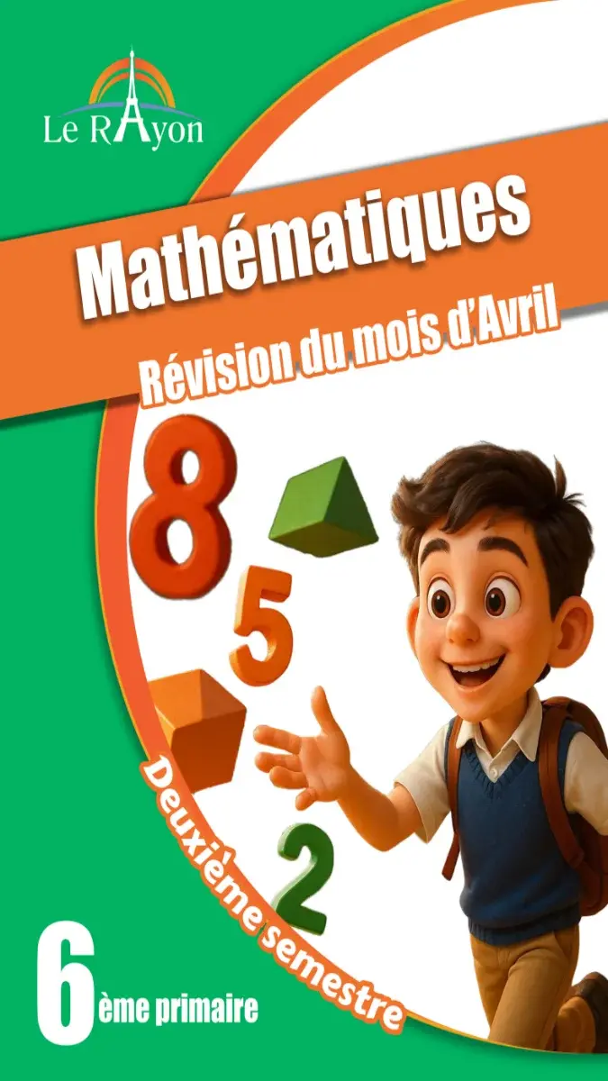 مراجعة Math بالفرنسية لشهر ابريل الصف السادس الابتدائي بالاجابات 2026 PDF PDF