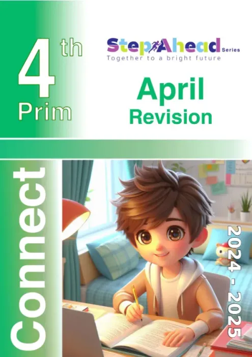 بالإجابات أهم اسئلة امتحان ابريل 2025 في الإنجليزي كونكت لرابعة ابتدائي Step Ahead PDF