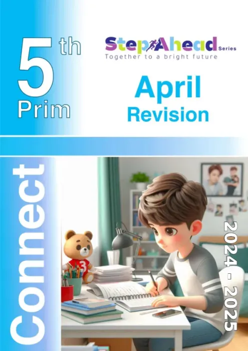 بالإجابات أهم اسئلة امتحان ابريل 2025 في الإنجليزي كونكت لخامسة ابتدائي Step Ahead PDF