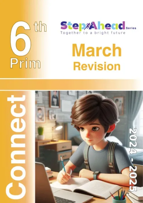 بالإجابات أهم اسئلة امتحان ابريل 2025 في الإنجليزي كونكت لسادسة ابتدائي Step Ahead PDF