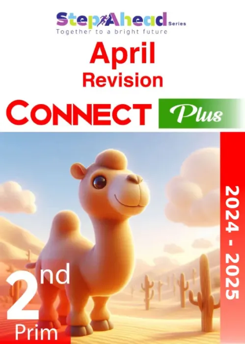 بالإجابات أهم اسئلة امتحان ابريل 2025 في الإنجليزي connect plus لتانية ابتدائي Step Ahead PDF